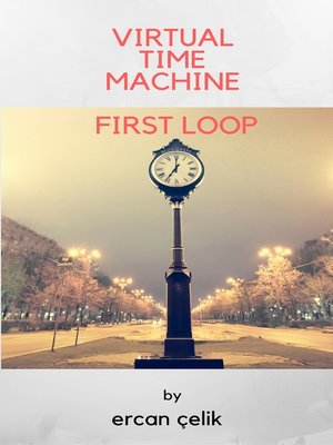 cover image of Virtual Time Machine